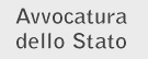 Avvocatura dello Stato Avvocatura dello Stato